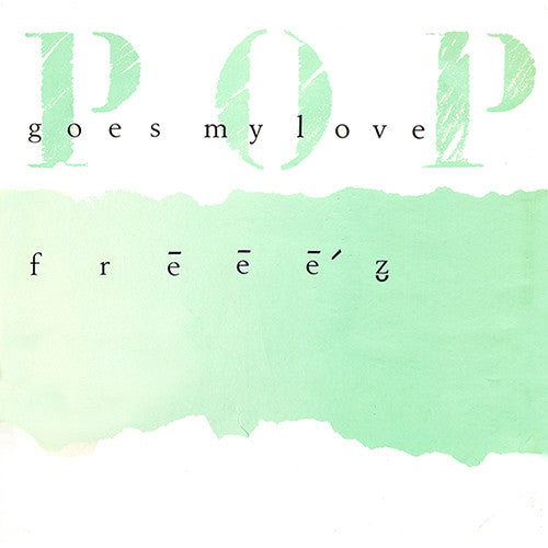 Master Release: Pop Goes My Love by Freeez