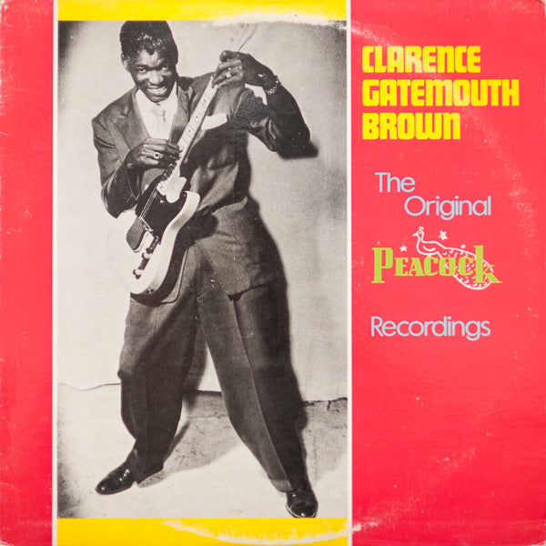 Master Release: The Original Peacock Recordings by Clarence "Gatemouth" Brown