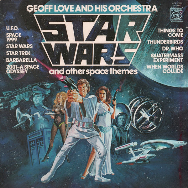 Master Release: Star Wars And Other Space Themes by Geoff Love & His Orchestra