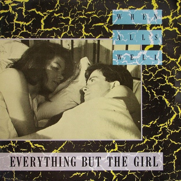 Master Release: When All's Well by Everything But The Girl