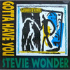 Stevie Wonder - Gotta Have You (12