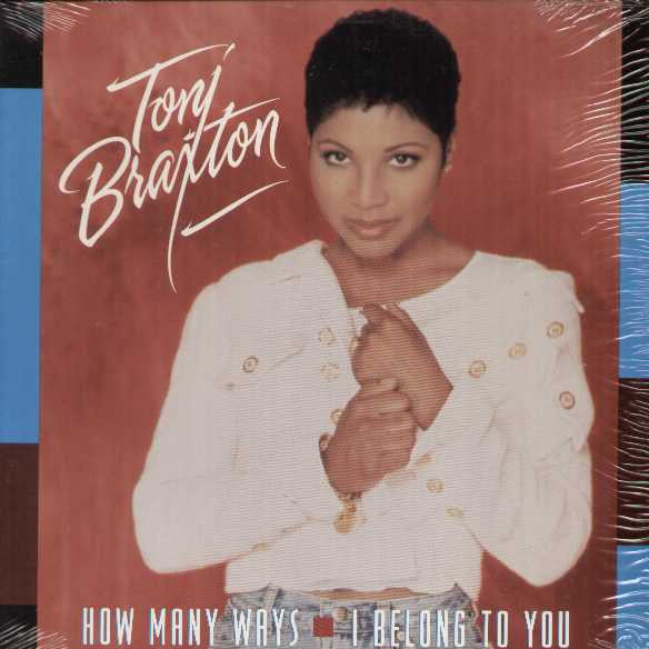 Master Release: I Belong To You / How Many Ways by Toni Braxton