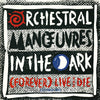 Orchestral Manoeuvres In The Dark - (Forever) Live And Die (Extended Mix) (12