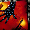 Bunnydrums - On The Surface (Vinyl, 12