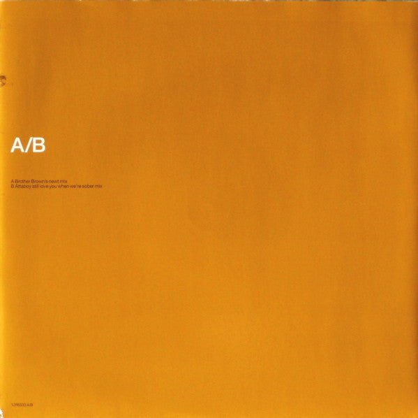 Release: You Only Tell Me You Love Me When You're Drunk-Vinyl-UK-2000-12R6533, 7243 8 88117 6 7-115862