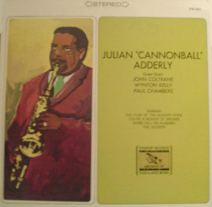 Julian "Cannonball" Adderly