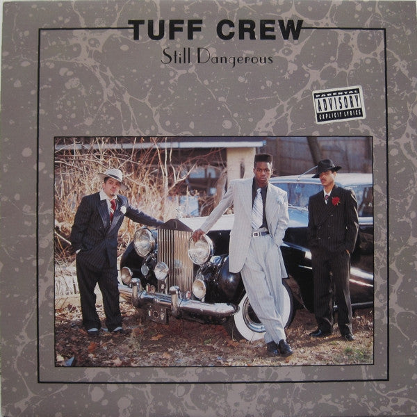 Master Release: Still Dangerous by Tuff Crew