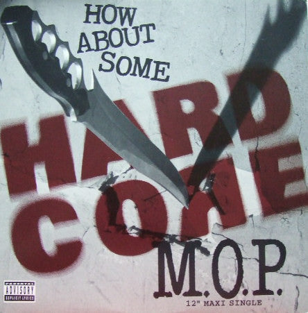 Master Release: How About Some Hardcore by M.O.P.