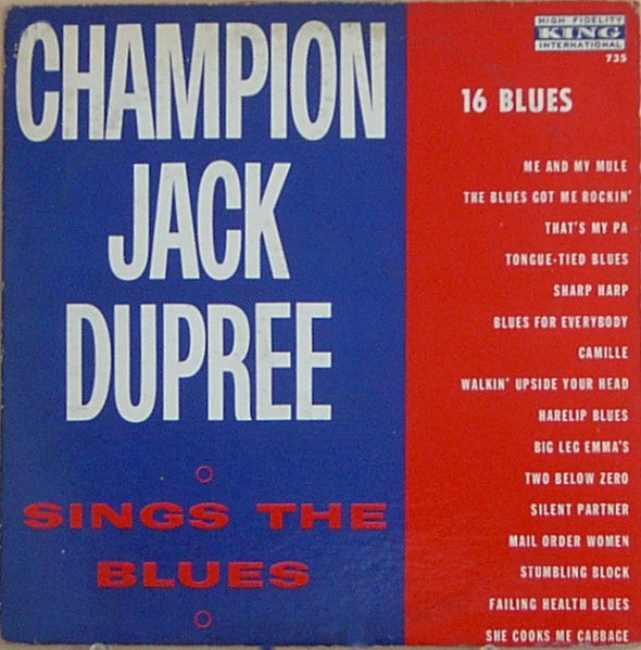 Master Release: Champion Jack Dupree Sings The Blues by Champion Jack Dupree