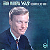 Gerry Mulligan & The Concert Jazz Band - Gerry Mulligan '63 (Vinyl, LP, Album, Mono) Good Plus (G+) / Very Good Plus (VG+)