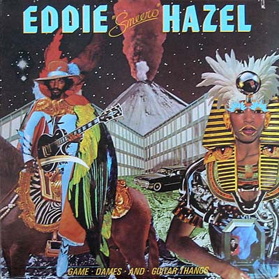 Master Release: Game, Dames And Guitar Thangs by Eddie Hazel