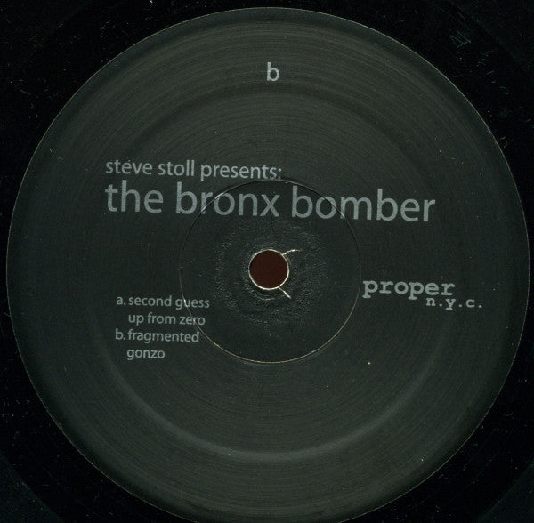 Release: The Bronx Bomber-Vinyl-US-2003-PROPS 043-159047