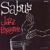Sabu Martinez And His Jazz-Espagnole - Sabu's Jazz Espagnole (Vinyl, LP, Album, Reissue) Very Good Plus (VG+) / Very Good Plus (VG+)