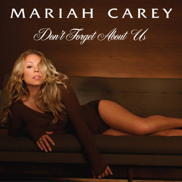 Master Release: Don't Forget About Us by Mariah Carey