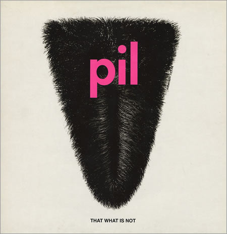 Master Release: That What Is Not by Public Image Limited