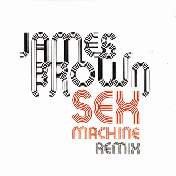 Sex Machine Remix