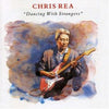 Chris Rea - Dancing With Strangers (Vinyl, LP, Album) Very Good Plus (VG+) / Very Good Plus (VG+)