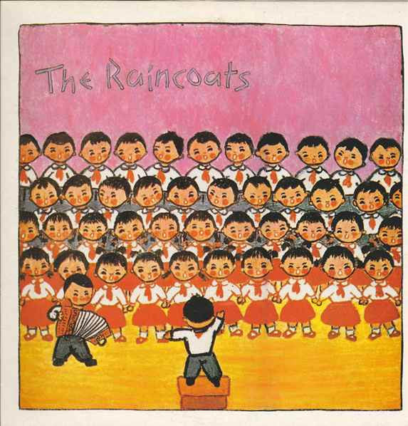 Master Release: The Raincoats by The Raincoats