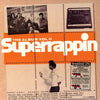 Various - Superrappin (The Album Vol II) (3xVinyl, LP, Compilation) Good Plus (G+) / Very Good Plus (VG+)