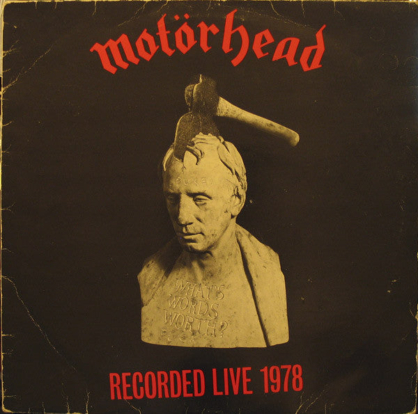 Master Release: What's Words Worth? (Recorded Live 1978) by Motörhead