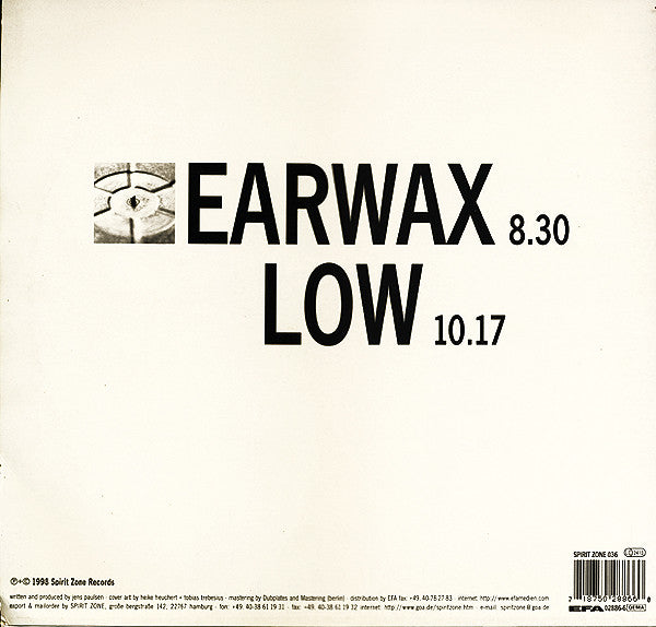 Earwax / Low