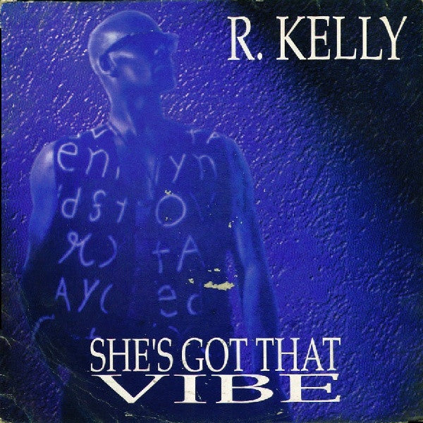 Master Release: She's Got That Vibe by R. Kelly