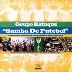 Master Release: Samba De Futebol by Grupo Batuque