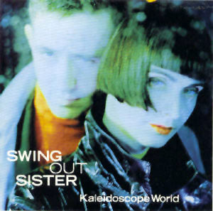 Master Release: Kaleidoscope World by Swing Out Sister