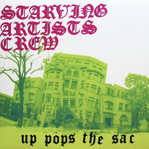 Master Release: Up Pops The Sac by Starving Artists Crew
