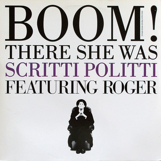 Master Release: Boom! There She Was by Scritti Politti