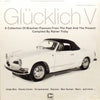 Various - Glücklich V (2xVinyl, LP, Compilation) Very Good (VG) / Very Good (VG)