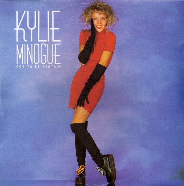 Master Release: Got To Be Certain by Kylie Minogue
