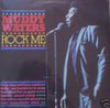 Muddy Waters - Rock Me (LP, Compilation, Stereo) - Very Good Plus (VG+) / Very Good Plus (VG+)
