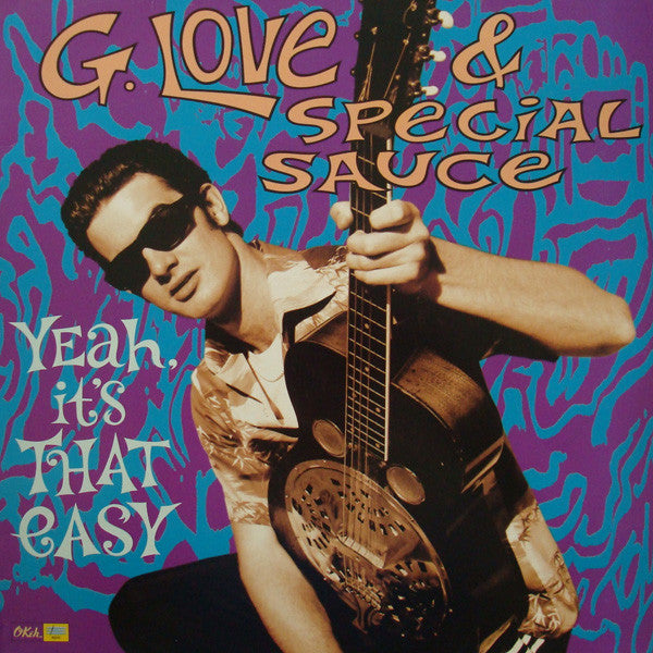 Master Release: Yeah, It's That Easy by G. Love & Special Sauce