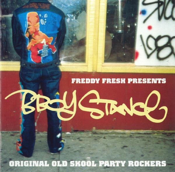 B-Boy Stance (Original Old Skool Party Rockers)