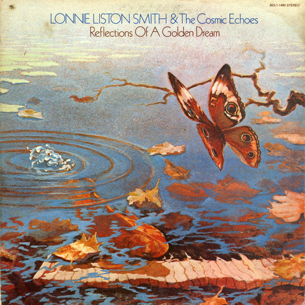 Master Release: Reflections Of A Golden Dream by Lonnie Liston Smith And The Cosmic Echoes