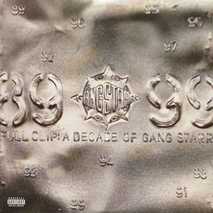 Full Clip: A Decade Of Gang Starr