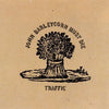 Traffic - John Barleycorn Must Die (Vinyl, LP, Album, Reissue) Very Good (VG) / Very Good (VG)