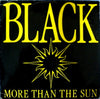 Black (2) - More Than The Sun (Vinyl, 12