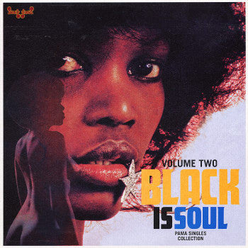 Master Release: Black Is Soul (Pama Singles Collection) Volume Two by Various