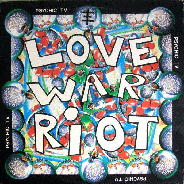 Master Release: Love War Riot by Psychic TV