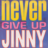 Jinny - Never Give Up (Vinyl, 12