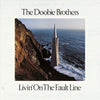 The Doobie Brothers - Livin' On The Fault Line (Vinyl, LP, Album) Very Good (VG) / Very Good (VG)
