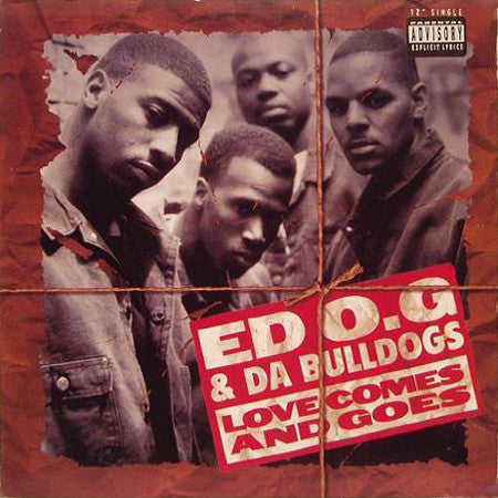 Master Release: Love Comes And Goes by Ed O.G & Da Bulldogs