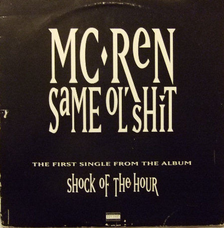 Master Release: Same Ol' Shit by MC Ren