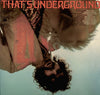 Various - That's Underground (The Rock Machine Turns You On) (LP, Compilation, Stereo) - Good Plus (G+) / Good (G)