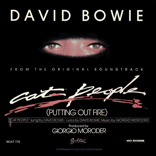 Master Release: Cat People (Putting Out Fire) (From The Original Soundtrack) by David Bowie