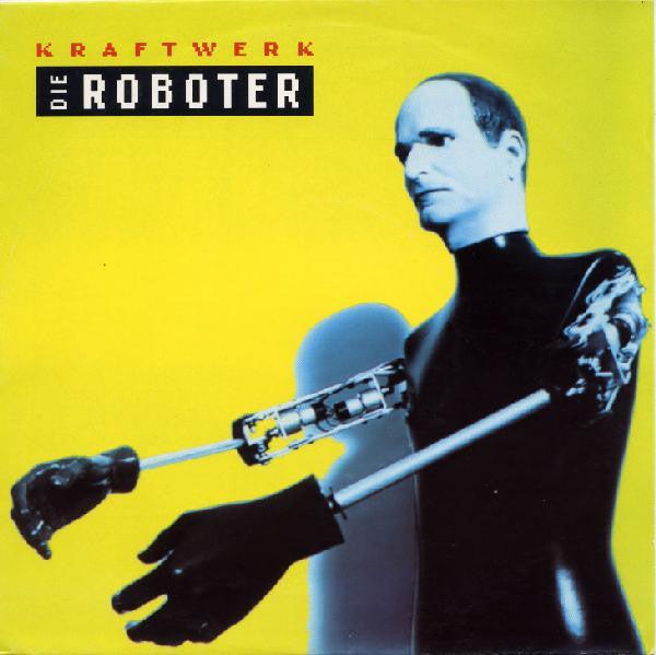 Master Release: Die Roboter by Kraftwerk