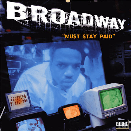 Master Release: Mu$t $tay Paid by Broadway