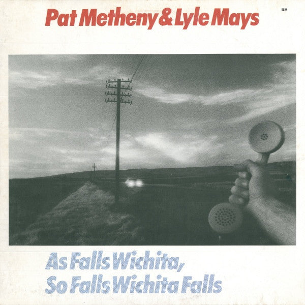 Release: As Falls Wichita, So Falls Wichita Falls-Vinyl-Germany-1981-ECM 1190, 2301 190-436808